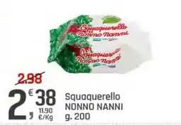 Supermercati Dok Squaquerello Nonno Nanni offerta