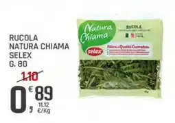 Supermercati Dok Rucola Natura Chiama Selex offerta