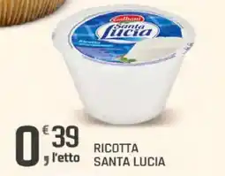 Supermercati Dok Ricotta Santa Lucia offerta