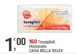 Supermercati Dok Tovaglioli Monovelo Casa Bella Selex offerta