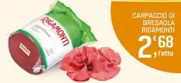 Supermercati Dok Carpaccio di bresaola Rigamonti offerta