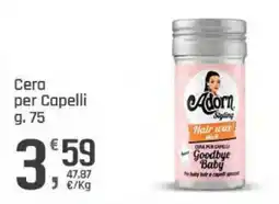 Supermercati Dok Adorn Styling Hair wax Goodbye Baby offerta