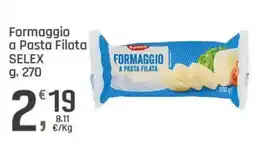 Supermercati Dok Formaggio a Pasta Filata SELEX offerta