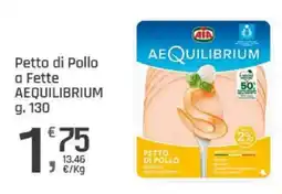 Supermercati Dok Petto di Pollo AEQUILIBRIUM offerta
