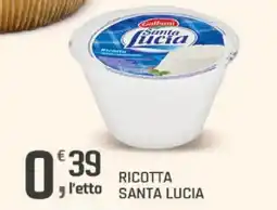 Supermercati Dok Ricotta Santa Lucia offerta