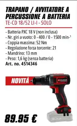 Einhell Trapano / avvitatore a percussione a batteria TE-CD 18/52 LI-I - Solo offerta