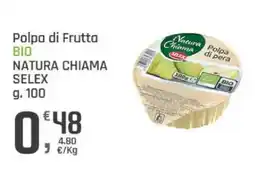 Supermercati Dok Polpa di Frutta BIO Natura Chiama Selex offerta