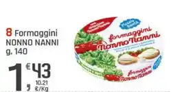 Supermercati Dok Formaggini Nonno Nanni offerta
