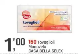 Supermercati Dok Tovaglioli Monovelo Casa Bella Selex offerta