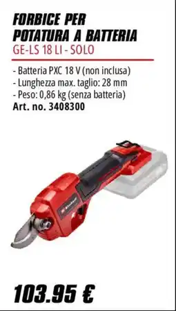 Einhell Forbice per potatura a batteria GE-LS 18 LI - Solo offerta