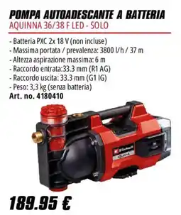 Einhell Pompa autoadescante a batteria Aquinna 36/38 F LED offerta