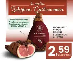 Despar Prosciutto crudo Renzini L'Umbriaco all'etto offerta