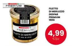 Despar Filetti di merluzzo Despar Premium offerta