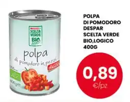 Despar Polpa di pomodoro in pezzi Scelta Verde Bio,Logico offerta