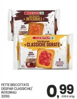 Despar Fette biscottate Despar classiche/integrali offerta