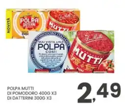 Despar Polpa Mutti di pomodoro di datterini offerta