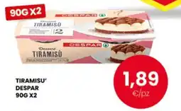 Despar Dessert Tiramisù Despar offerta