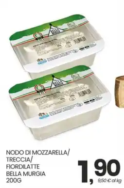 Despar Nodo di mozzarella/fiordilatte bella murgia offerta
