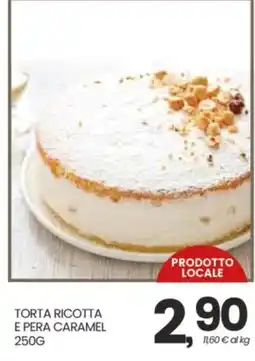 Despar Torta ricotta e pera caramel offerta
