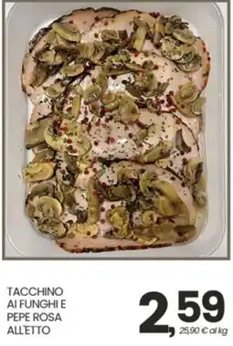 Despar Tacchino ai funghi e pepe rosa offerta