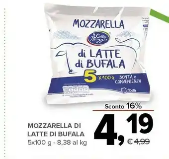 Todis Mozzarella di latte di bufala offerta