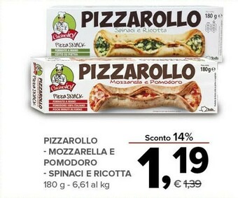 Todis Pizzarollo - mozzarella e pomodoro - spinaci e ricotta 180 g offerta