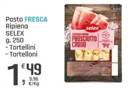 Supermercati Dok Pasta Fresca Ripiena Selex offerta