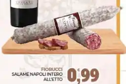 Eté Fiorucci Salame Napoli Intero offerta
