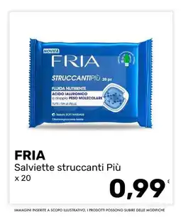 Iper Tosano Fria Salviette struccanti Più offerta