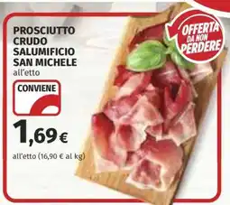 Coop PROSCIUTTO CRUDO SALUMIFICIO SAN MICHELE offerta
