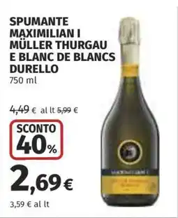 Coop SPUMANTE MAXIMILIAN I MÜLLER THURGAU E BLANC DE BLANCS DURELLO offerta