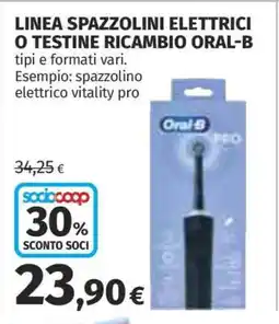 Coop LINEA SPAZZOLINI ELETTRICI O TESTINE RICAMBIO ORAL-B offerta