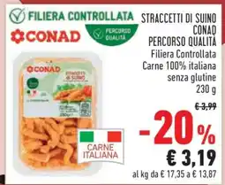 Conad STRACCETTI DI SUINO CONAD PERCORSO QUALITÀ offerta