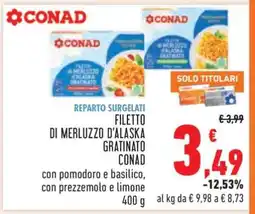 Conad FILETTO DI MERLUZZO D’ALASKA GRATINATO CONAD offerta