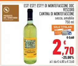 Conad EST! EST!! EST!!! DI MONTEFIASCONE DOC VESCOVO CANTINA DI MONTEFIASCONE offerta