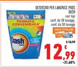 Conad DETERSIVO PER LAVATRICE PODS DASH offerta