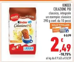 Conad KINDER COLAZIONE PIÙ offerta