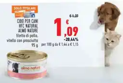 Conad CIBO PER CANI HFC NATURAL ALMO NATURE offerta