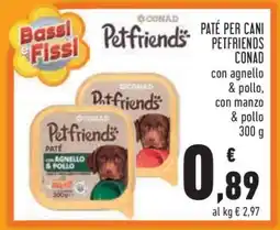 Conad Paté per cani Petfriends CONAD offerta