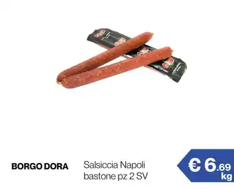 Borgo Dora Salsiccia Napoli bastone