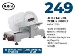 Sinergy Affettatrice 20 GL-R Luxury offerta
