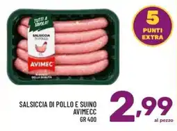 Il Centesimo Salsiccia di pollo e suino Avimec offerta