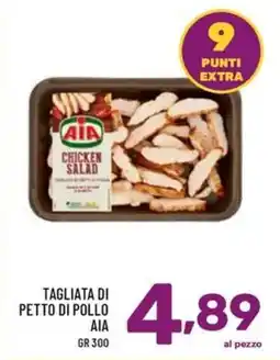 Il Centesimo Tagliata di petto di pollo AIA offerta