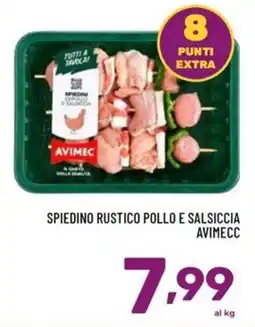 Il Centesimo Spiedino rustico pollo e salsiccia Avimec offerta
