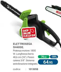 Cfadda Elettrosega Supherba SH400E offerta