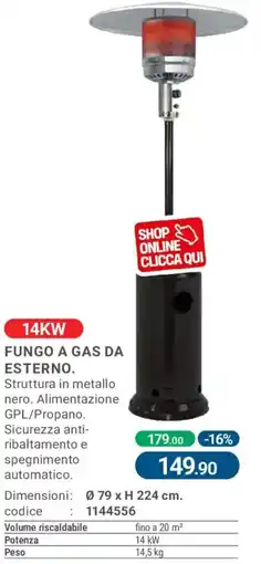 Cfadda Fungo a gas da esterno offerta
