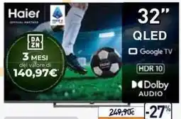 Unieuro Haier 32" QLED offerta