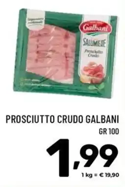 Il Centesimo Prosciutto crudo Galbani offerta