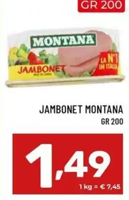 Il Centesimo Jambonet Montana offerta