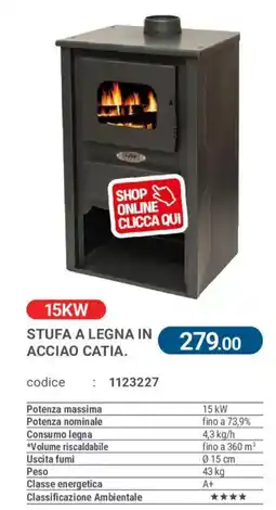 Cfadda Stufa a legna in acciaio Catia offerta